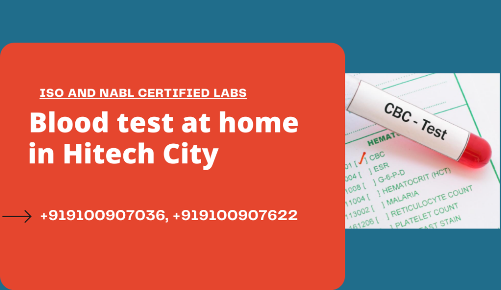 blood test at home in hitech city