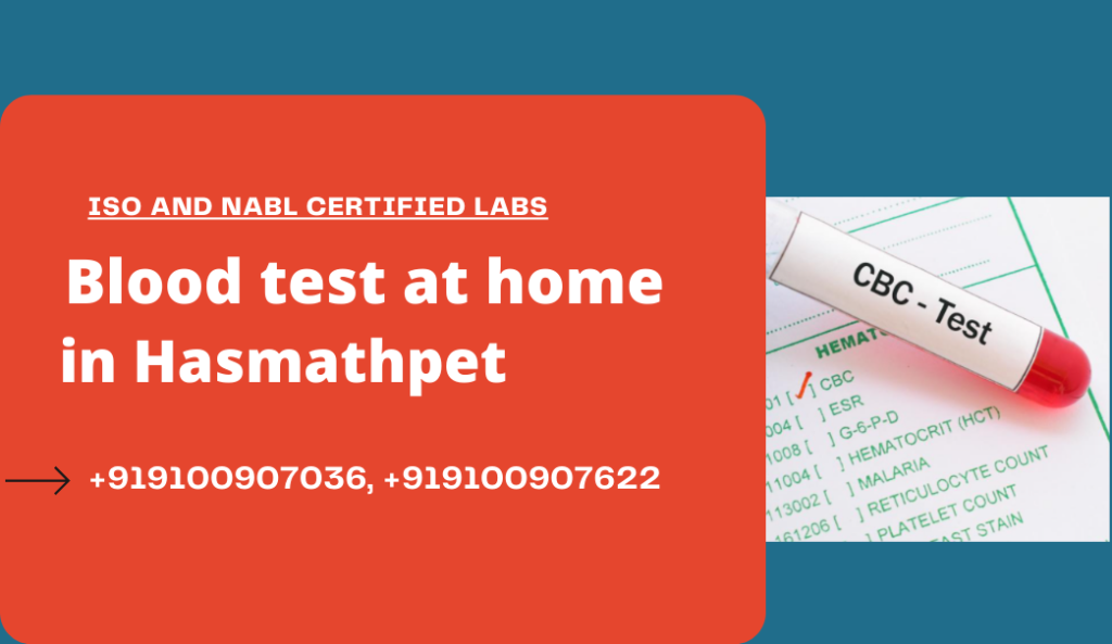 Blood test in Hasmathpet