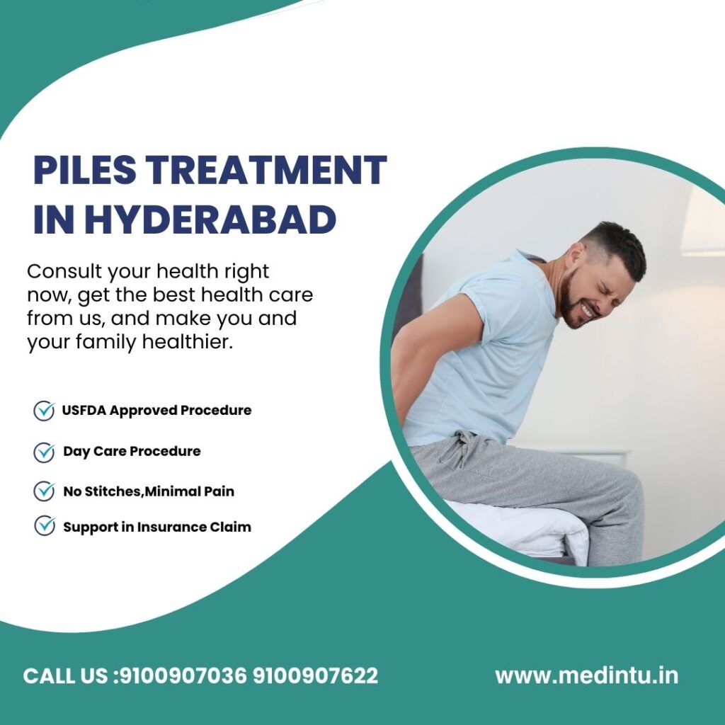 Piles Treatment In Hyderabad