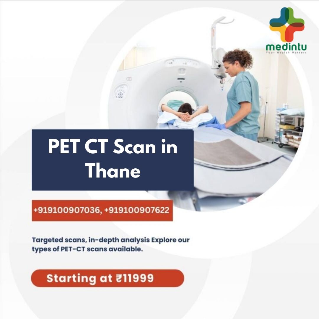 PET CT SCAN IN THANE