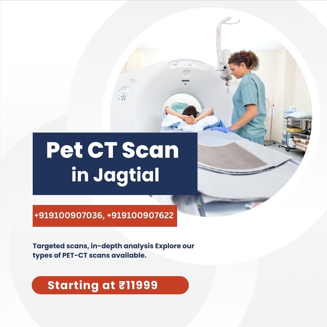 Pet Ct Scan - Jagtial