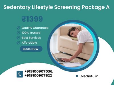 Sedentary Lifestyle Screening Package A