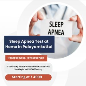 Sleep study test in Palayamkottai