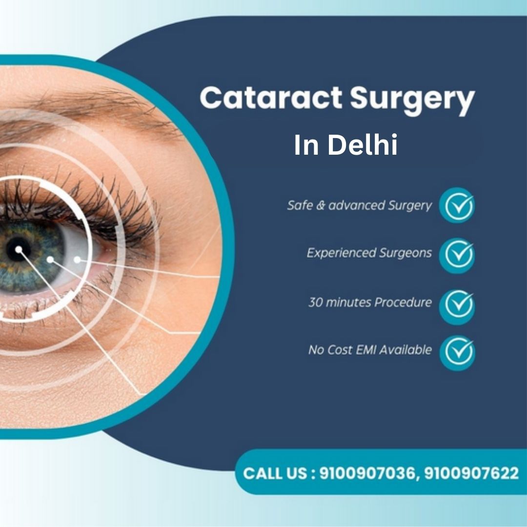 Cataract Surgery In Delhi