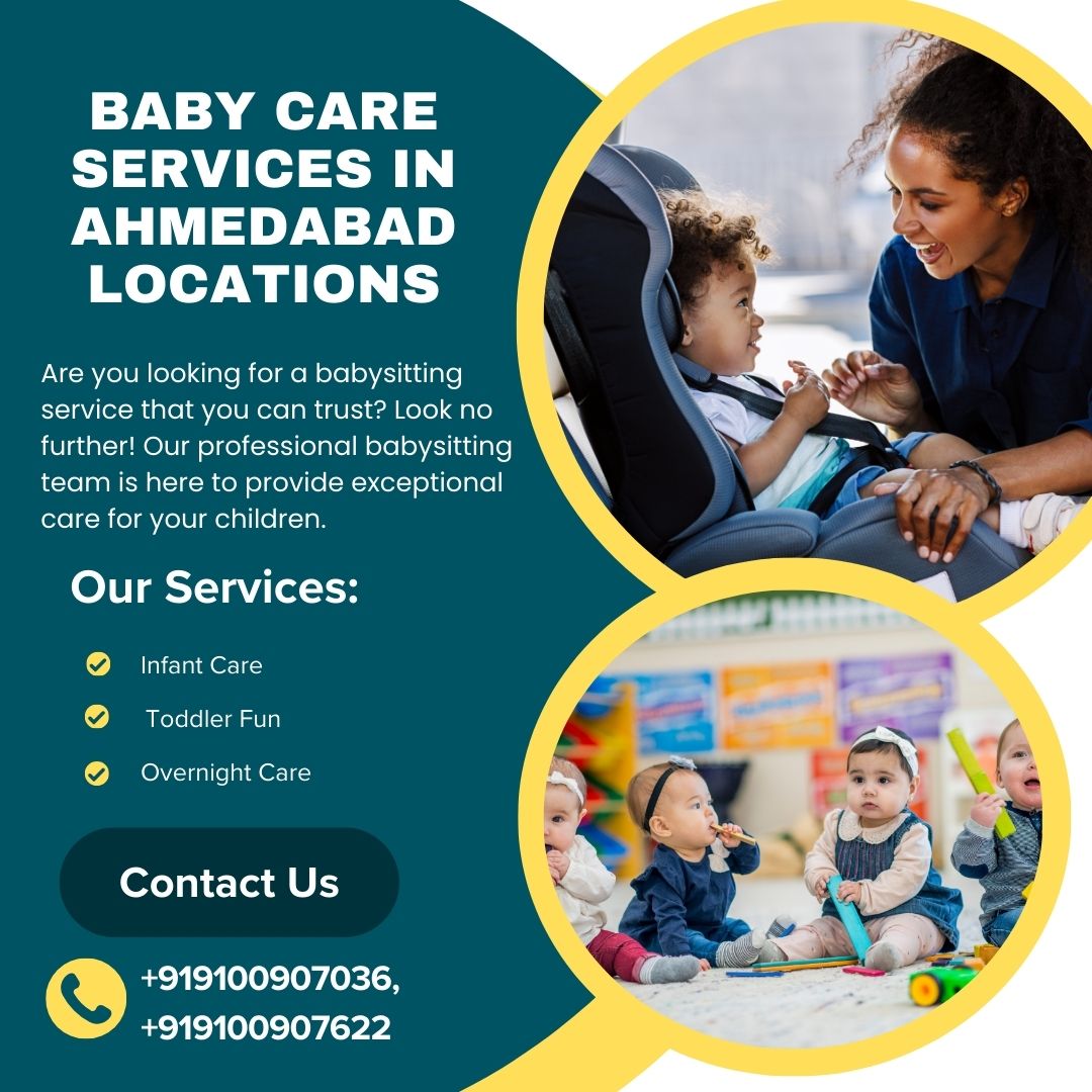 Baby care services in ahmedabad locations Baby care services in ahmedabad locations