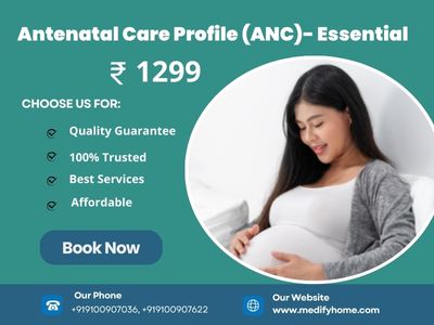 Antenatal Care Profile (ANC)- Essential