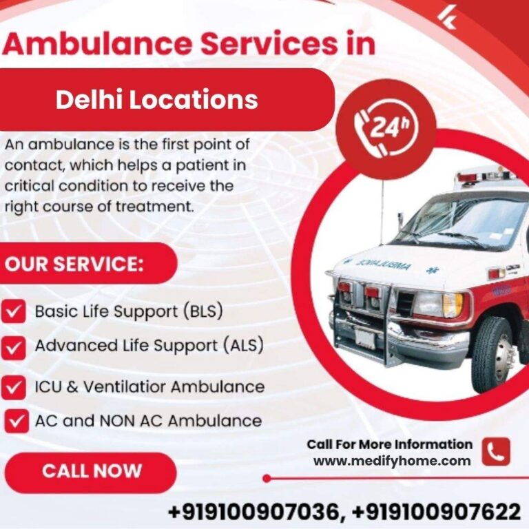 Ambulance Services In Delhi Locations