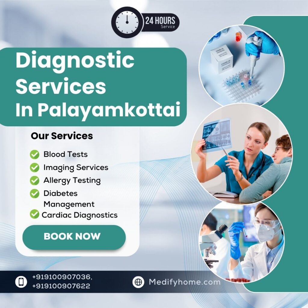 Diagnostic Services in Palayamkottai