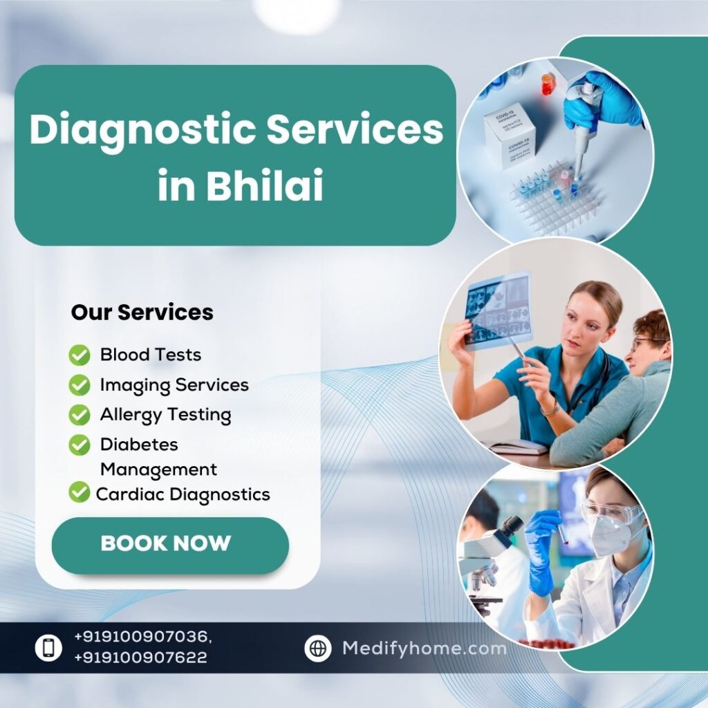 Diagnostic Services in Bhilai