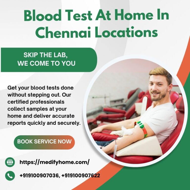 Blood Test At Home In Chennai Locations