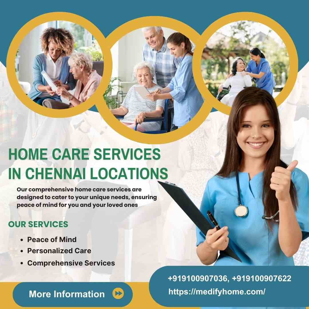Home Care Services In chennai locations