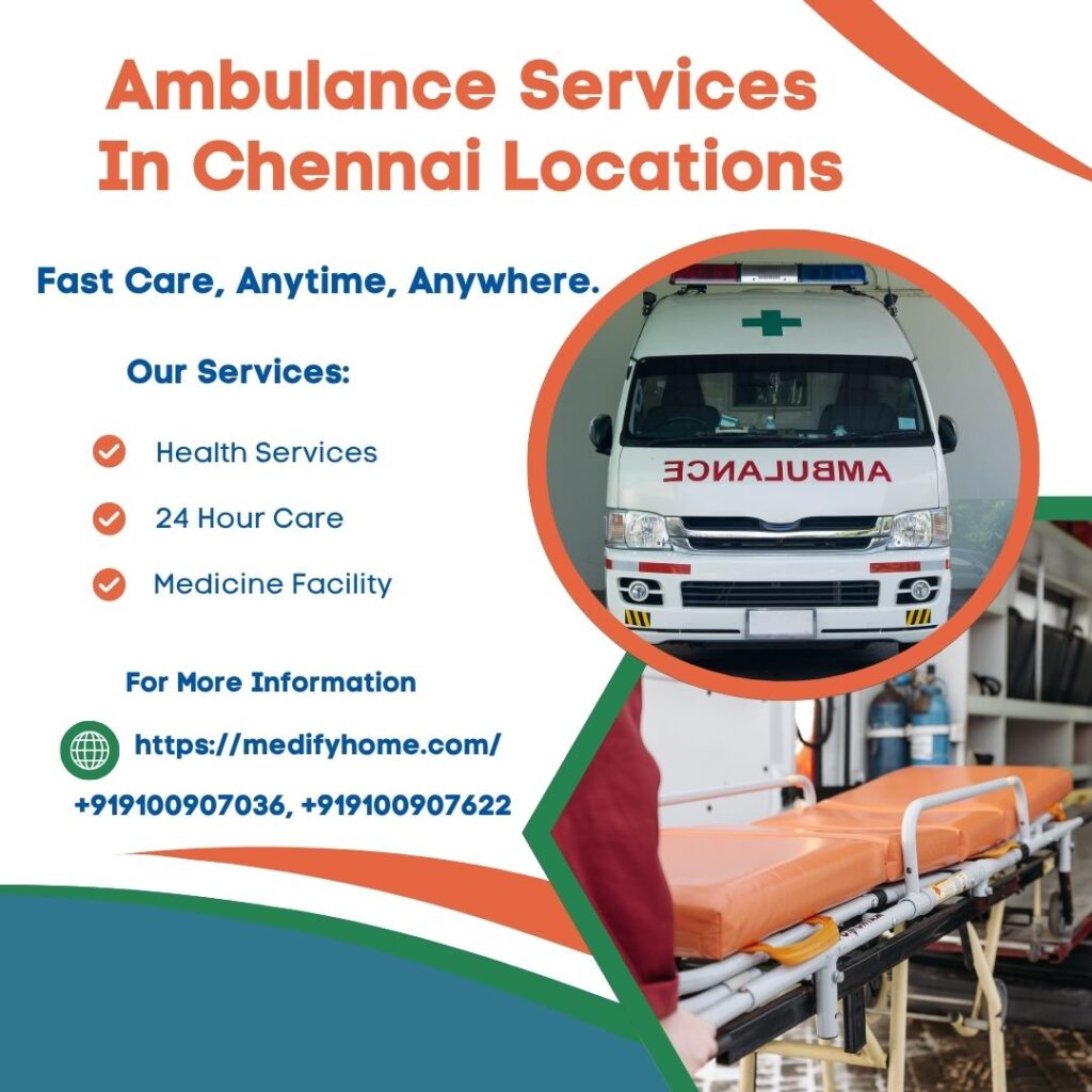 Ambulance Services in Chennai Locations