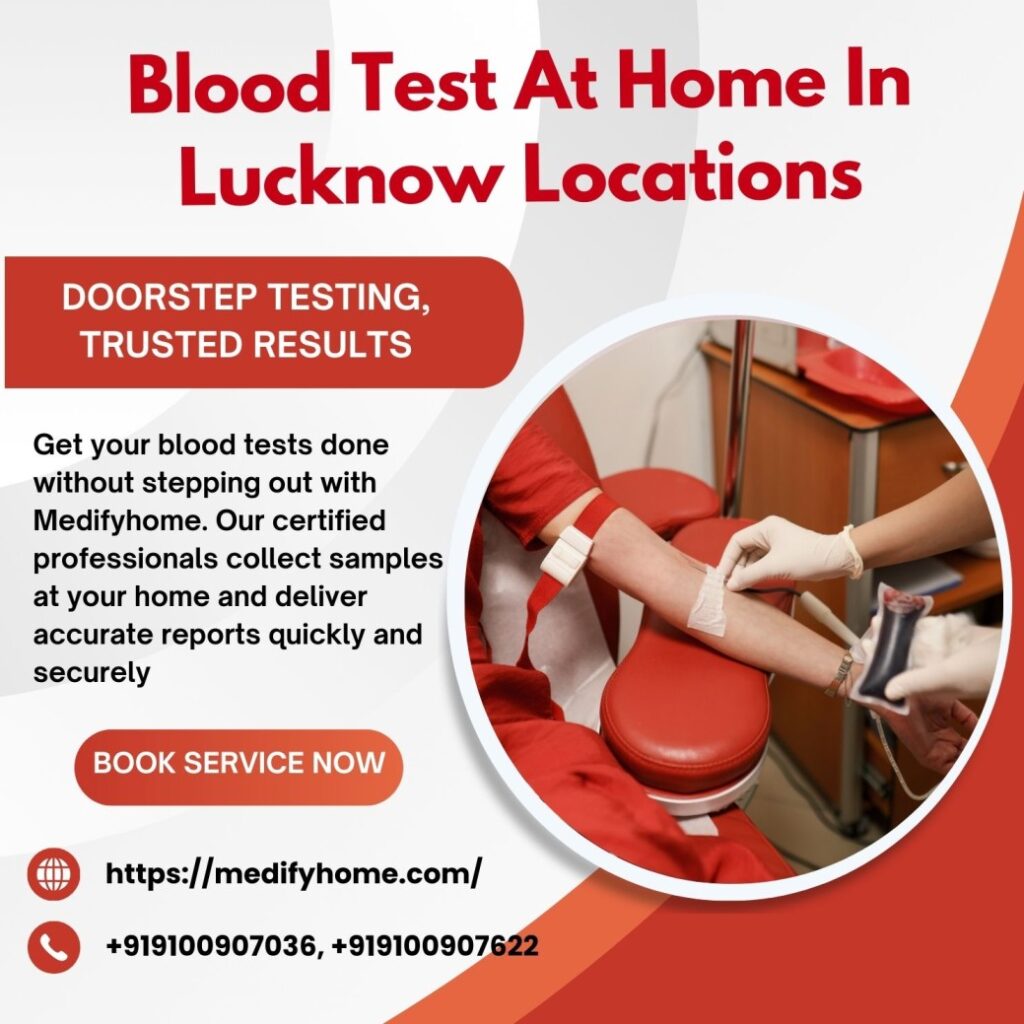 Blood Test At Home In Lucknow Locations