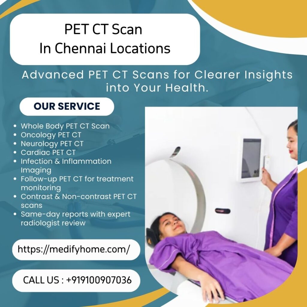 PET CT Scan IN Chennai Locations