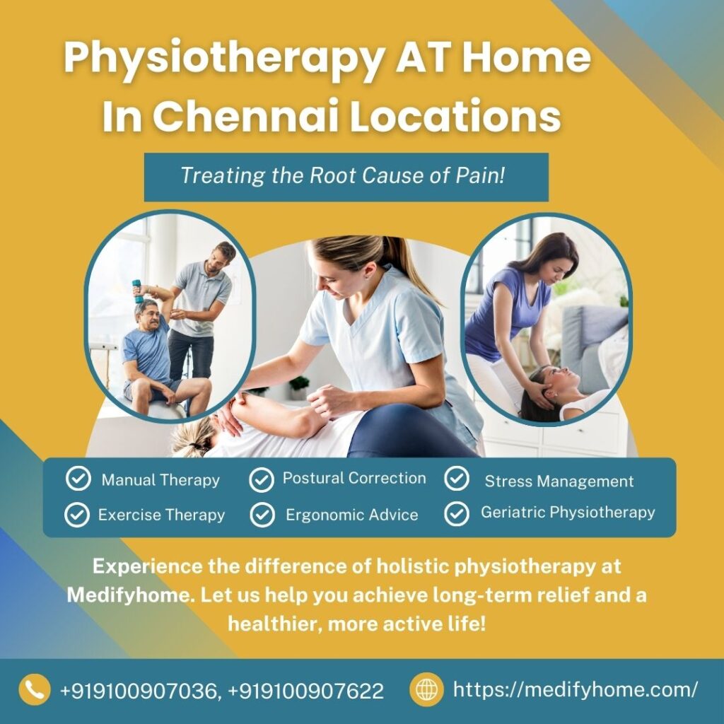 Physiotherapy AT Home In Chennai Locations