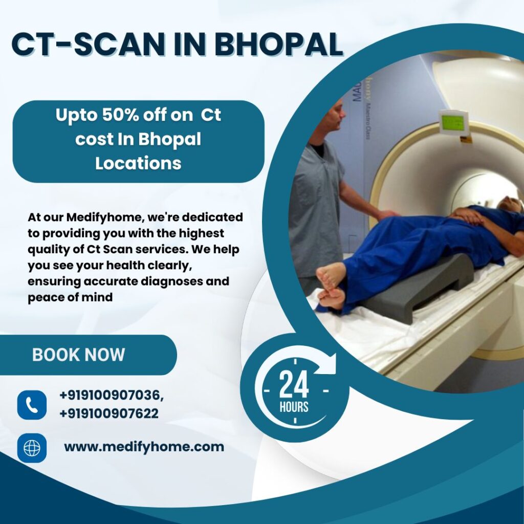 Ct Scan In Bhopal