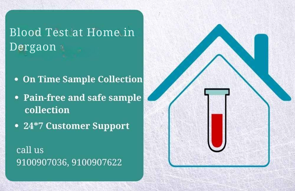 Blood Test at Home in Dergaon