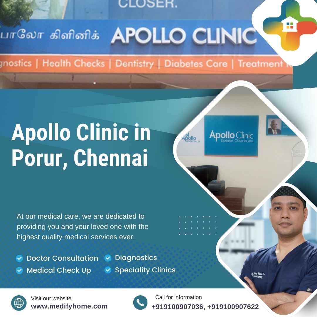 Apollo Clinic in Porur, Chennai