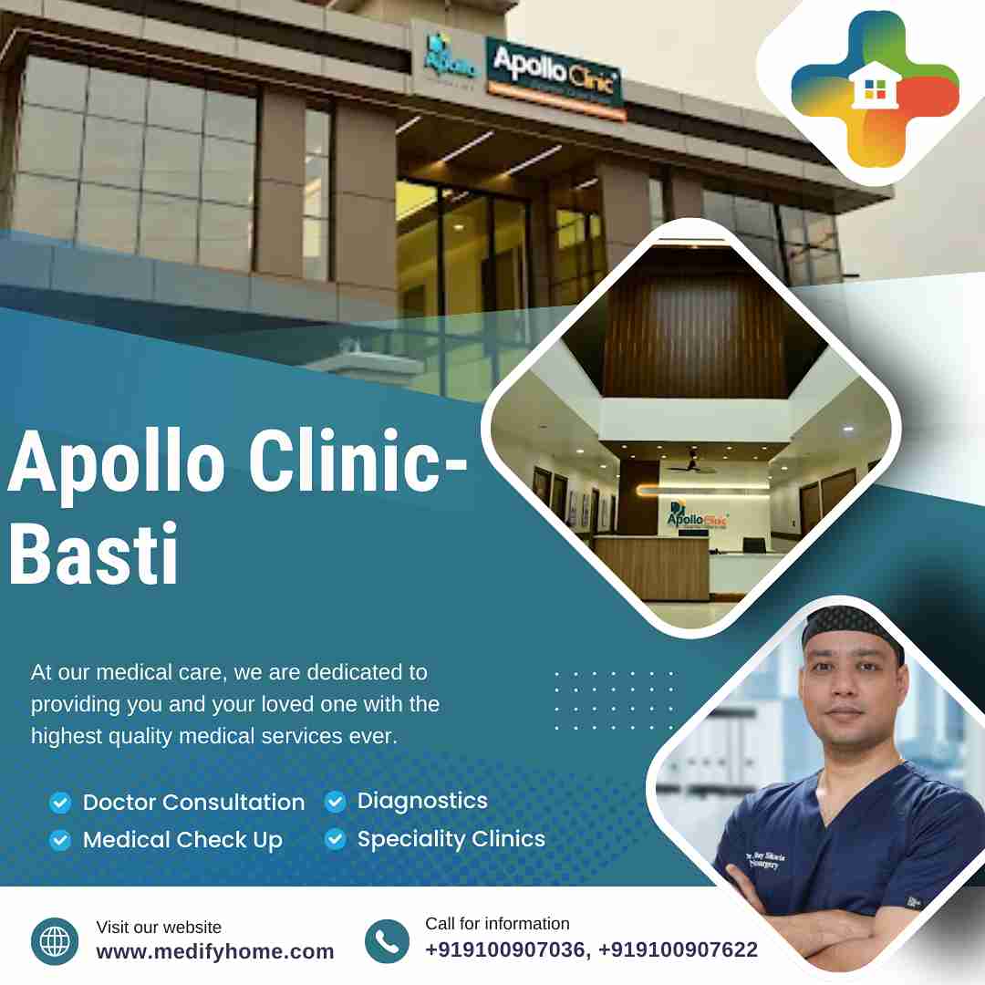Apollo Clinic Basti | Medical Checkups & Services | Medifyhome