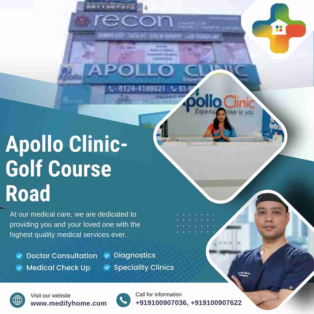 Apollo Medical Centre, Golf Course Road