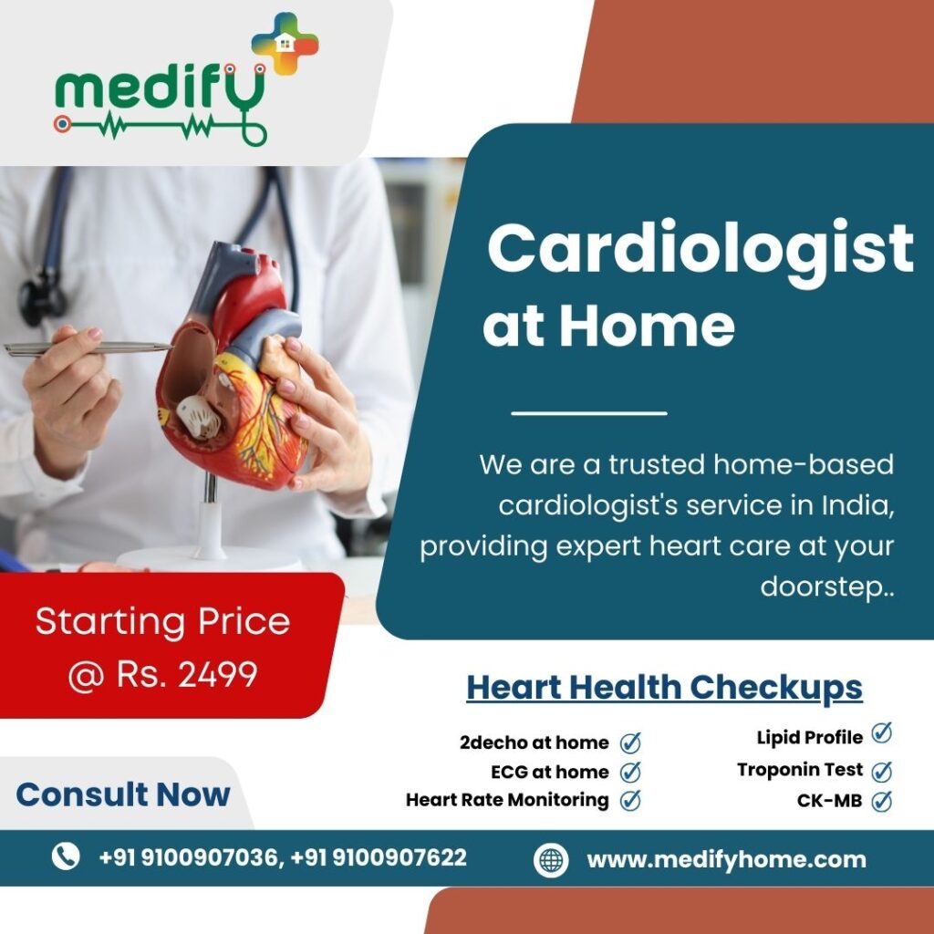 Cardiologist at Home Service
