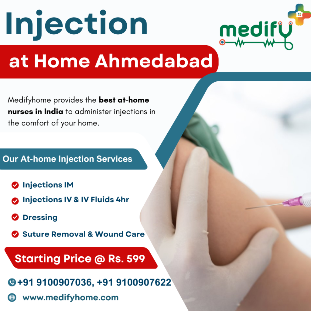 Injection at Home in Ahmedabad